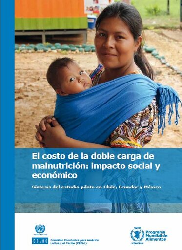 El costo de la doble carga de la malnutrición. Impacto social y económico en Chile, Ecuador y México