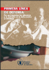 La Primera Línea de Defensa