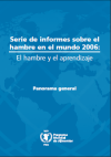 Serie de informes sobre el hambre en el mundo 2006: El hambre y el aprendizaje