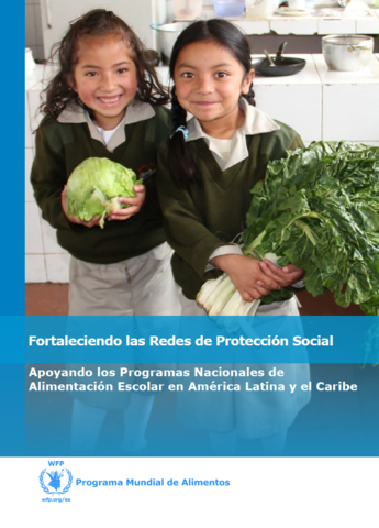 Fortalecer las redes de protección social: el PMA y la alimentación escolar en América Latina y el Caribe