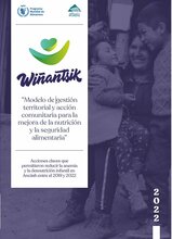 Wiñantsik: Modelo de gestión territorial y acción comunitaria para la mejora de la nutrición y la seguridad alimentaria