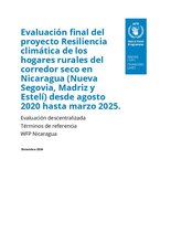 Nicaragua, Evaluación final del proyecto resiliencia climática de los hogares rurales del corredor seco (Nueva Segovia, Madriz y Estelí) desde agosto 2020 hasta marzo 2025